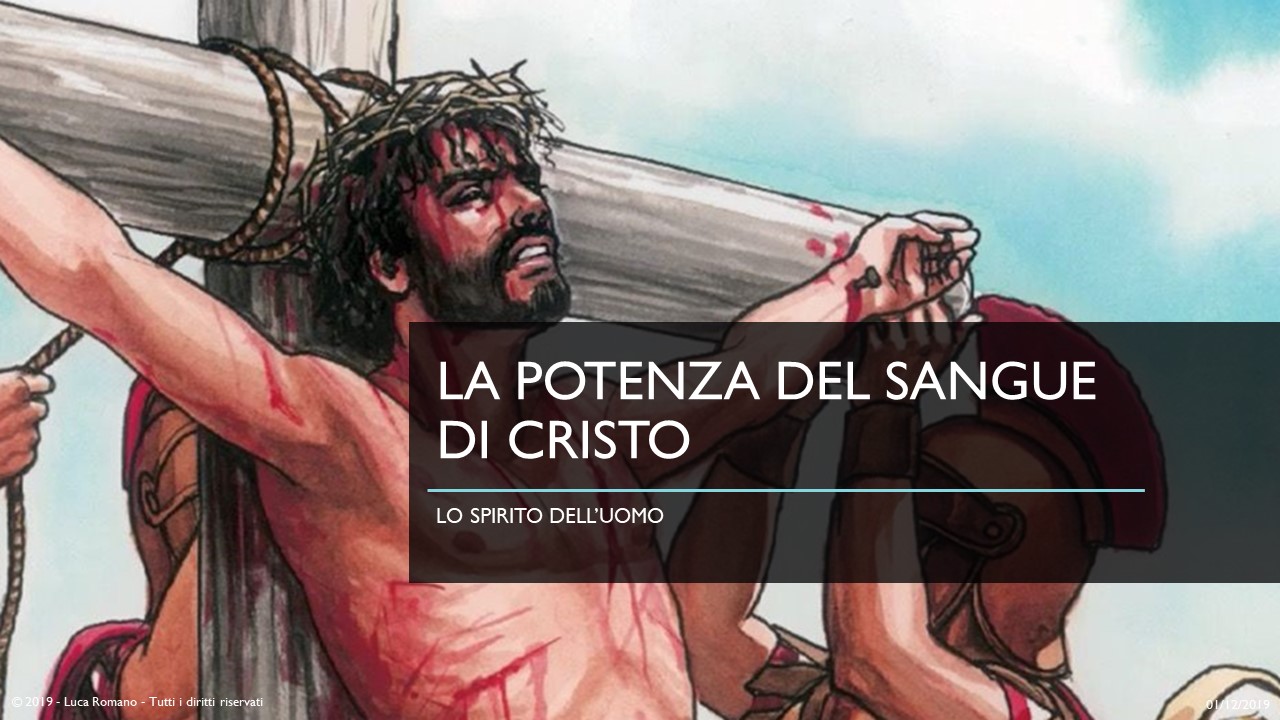 La potenza del sangue di Cristo per lo spirito, Luca Romano